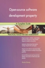 Open-Source Software Development Property a Complete Guide - Book