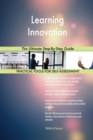 Learning Innovation the Ultimate Step-By-Step Guide - Book