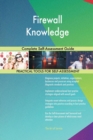 Firewall Knowledge Complete Self-Assessment Guide - Book