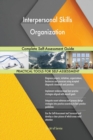 Interpersonal Skills Organization Complete Self-Assessment Guide - Book