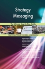 Strategy Messaging the Ultimate Step-By-Step Guide - Book