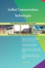 Unified Communications Technologies the Ultimate Step-By-Step Guide - Book