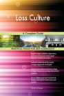 Loss Culture a Complete Guide - Book