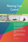 Planning Cost Control the Ultimate Step-By-Step Guide - Book