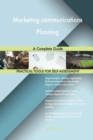 Marketing Communications Planning a Complete Guide - Book