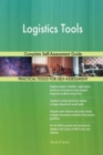 Logistics Tools Complete Self-Assessment Guide - Book