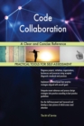 Code Collaboration a Clear and Concise Reference - Book