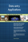 Data Entry Applications the Ultimate Step-By-Step Guide - Book