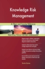Knowledge Risk Management a Clear and Concise Reference - Book