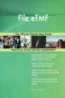 File Etmf the Ultimate Step-By-Step Guide - Book