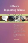Software Engineering Release the Ultimate Step-By-Step Guide - Book