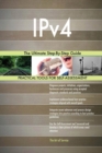 Ipv4 the Ultimate Step-By-Step Guide - Book