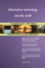 Information Technology Security Audit a Complete Guide - 2019 Edition - Book