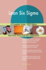 Lean Six SIGMA a Complete Guide - 2019 Edition - Book
