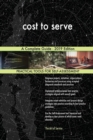 Cost to Serve a Complete Guide - 2019 Edition - Book