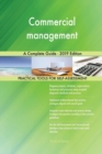 Commercial Management a Complete Guide - 2019 Edition - Book
