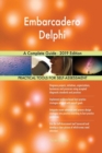 Embarcadero Delphi a Complete Guide - 2019 Edition - Book