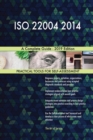 ISO 22004 2014 a Complete Guide - 2019 Edition - Book