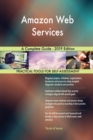 Amazon Web Services a Complete Guide - 2019 Edition - Book