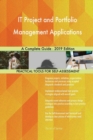 It Project and Portfolio Management Applications a Complete Guide - 2019 Edition - Book