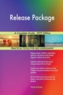 Release Package a Complete Guide - 2019 Edition - Book