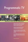 Programmatic TV a Complete Guide - 2019 Edition - Book