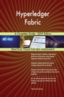 Hyperledger Fabric A Complete Guide - 2019 Edition - Book