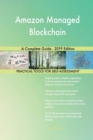 Amazon Managed Blockchain A Complete Guide - 2019 Edition - Book
