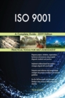 ISO 9001 A Complete Guide - 2019 Edition - Book