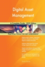 Digital Asset Management A Complete Guide - 2019 Edition - Book