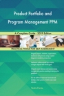 Product Portfolio and Program Management PPM A Complete Guide - 2019 Edition - Book