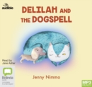 Delilah and the Dogspell - Book