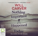 Nothing Important Happened Today - Book
