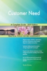 Customer Need A Complete Guide - 2019 Edition - Book