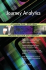 Journey Analytics A Complete Guide - 2019 Edition - Book