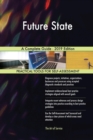 Future State A Complete Guide - 2019 Edition - Book
