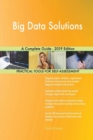 Big Data Solutions A Complete Guide - 2019 Edition - Book