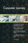 Consumer Journey A Complete Guide - 2019 Edition - Book