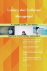 Licensing And Entitlement Management A Complete Guide - 2019 Edition - Book