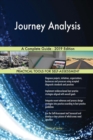 Journey Analysis A Complete Guide - 2019 Edition - Book