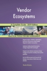 Vendor Ecosystems A Complete Guide - 2019 Edition - Book