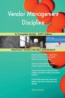 Vendor Management Discipline A Complete Guide - 2019 Edition - Book