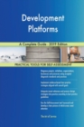 Development Platforms A Complete Guide - 2019 Edition - Book
