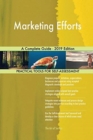 Marketing Efforts A Complete Guide - 2019 Edition - Book