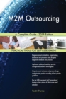 M2M Outsourcing A Complete Guide - 2019 Edition - Book