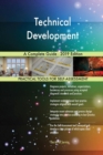 Technical Development A Complete Guide - 2019 Edition - Book