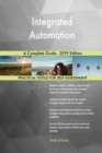 Integrated Automation A Complete Guide - 2019 Edition - Book