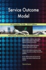Service Outcome Model A Complete Guide - 2019 Edition - Book