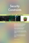 Security Constraints A Complete Guide - 2019 Edition - Book