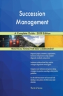 Succession Management A Complete Guide - 2019 Edition - Book